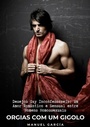 Cover: Orgias com um Gigolo - Manuel García BR