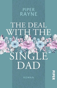 Enlarge image Cover: The Deal with the Single Dad - between pages by Piper