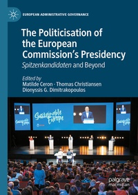 Abbildung von: The Politicisation of the European Commission's Presidency - Palgrave Macmillan