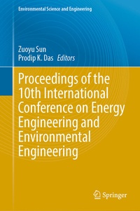 Enlarge image Cover: Proceedings of the 10th International Conference on Energy Engineering and Environmental Engineering - Springer