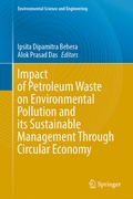 Cover: Impact of Petroleum Waste on Environmental Pollution and its Sustainable Management Through Circular Economy - Springer