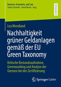 Abbildung von: Nachhaltigkeit grüner Geldanlagen gemäß der EU Green Taxonomy - Springer Gabler