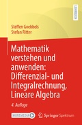 Cover: Mathematik verstehen und anwenden: Differenzial- und Integralrechnung, Lineare Algebra - Springer Spektrum