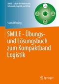 Cover: SMILE - &Uuml;bungs- und L&ouml;sungsbuch zum Kompaktband Logistik - Springer