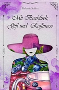 Cover: Mit Backfisch, Gift und Raffinesse - Tolino Media
