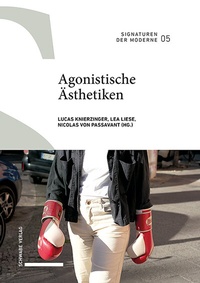 Abbildung von: Agonistische Ästhetiken - Schwabe Verlagsgruppe AG Schwabe Verlag
