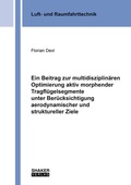 Cover: Ein Beitrag zur multidisziplin&auml;ren Optimierung aktiv morphender Tragfl&uuml;gelsegmente unter Ber&uuml;cksichtigung aerodynamischer und struktureller Ziele - Shaker