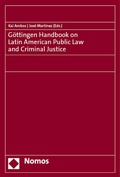 Cover: G&ouml;ttingen Handbook on Latin American Public Law and Criminal Justice - Nomos
