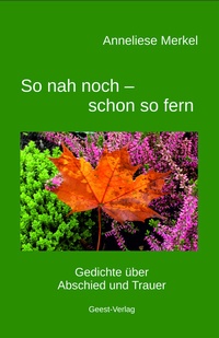 Abbildung von: So nah noch - schon so fern - Geest-Verlag