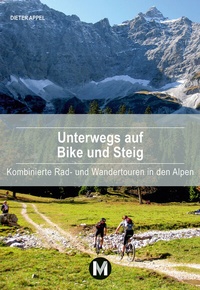 Abbildung von: Unterwegs auf Bike und Steig - München Verlag Reise