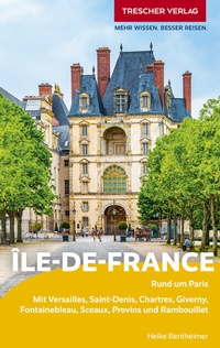 Abbildung von: TRESCHER Reiseführer Île-de-France - TRESCHER