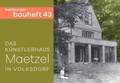 Cover: Das K&uuml;nstlerhaus Maetzel - Schaff-Verlag