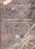 Cover: Obstb&auml;ume auf Sandb&ouml;den - OLV Organischer Landbau