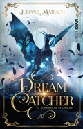 Cover: Dreamcatcher | K&ouml;nigreiche der Nacht (Band 1) - Kampenwand