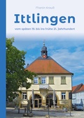 Cover: Ittlingen - verlag regionalkultur