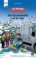 Cover: Die Bussard-Bande - Dem Geschenkedieb auf der Spur - Bibellesebund