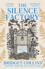 Cover: The Silence Factory - The Borough Press