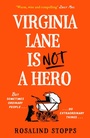 Cover: Virginia Lane is Not a Hero - HQ