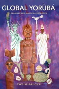 Abbildung von: Global Yorùbá - Indiana University Press