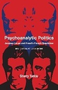 Cover: Psychoanalytic Politics, second edition, with a new preface - MIT Press