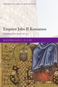 Abbildung von: Emperor John II Komnenos - OUP eBook