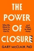 Cover: The Power of Closure - Tarcher/Putnam,US