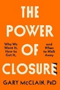 Enlarge image Cover: The Power of Closure - Tarcher/Putnam,US