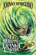 Cover: The 66th Rebirth of Frankie Caridi #1 - Penguin Workshop