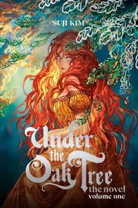 Bild vergrößern Bild: Under the Oak Tree: Volume 1 (The Novel) - Penguin Young Readers