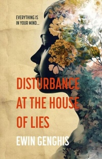 Abbildung von: Disturbance at the House of Lies - Sid Harta Publishers