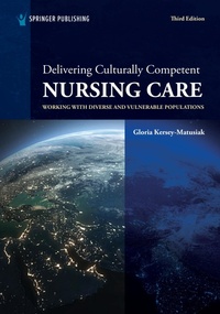 Abbildung von: Delivering Culturally Competent Nursing Care - Springer Publishing Company
