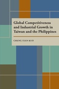 Cover: Global Competitiveness and Industrial Growth in Taiwan and the Philippines - Princeton University Press