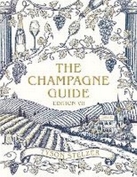 Abbildung von: The Champagne Guide Edition VII - Hardie Grant Books