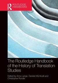 Enlarge image Cover: The Routledge Handbook of the History of Translation Studies - Routledge
