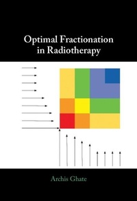 Abbildung von: Optimal Fractionation in Radiotherapy - Cambridge University Press