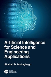 Enlarge image Cover: Artificial Intelligence for Science and Engineering Applications - CRC Press