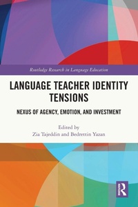 Enlarge image Cover: Language Teacher Identity Tensions - Routledge
