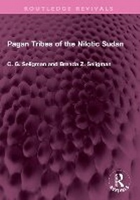 Abbildung von: Pagan Tribes of the Nilotic Sudan - Routledge