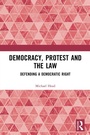 Cover: Democracy, Protest and the Law - Routledge