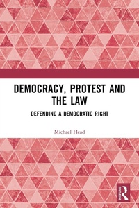 Enlarge image Cover: Democracy, Protest and the Law - Routledge