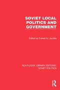 Abbildung von: Soviet Local Politics and Government - Routledge