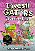Cover: InvestiGators Class Action - Macmillan Children's Books