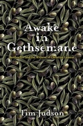 Cover: Awake in Gethsemane - Baylor University Press