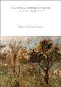 Cover: A Cultural History of Plants in Antiquity - Bloomsbury Academic
