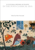 Cover: A Cultural History of Plants in the Post-Classical Era - Bloomsbury Academic