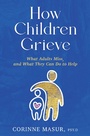 Cover: How Children Grieve - Crooked Lane Books