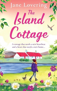 Abbildung von: The Island Cottage - Boldwood Books Ltd