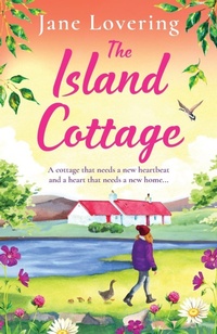 Abbildung von: The Island Cottage - Boldwood Books Ltd