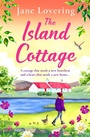 Cover: The Island Cottage - Boldwood Books Ltd