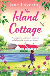 Abbildung von: The Island Cottage - Boldwood Books Ltd